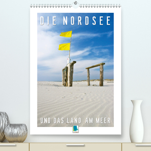 Die Nordsee und das Land am Meer (Premium, hochwertiger DIN A2 Wandkalender 2021, Kunstdruck in Hochglanz) von CALVENDO