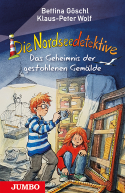 Die Nordseedetektive. Das Geheimnis der gestohlenen Gemälde von Goeschl,  Bettina, Harvey,  Franziska, Wolf,  Klaus-Peter