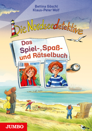 Die Nordseedetektive. Das Spiel-, Spaß- und Rätselbuch von Goeschl,  Bettina, Harvey,  Franziska, Wolf,  Klaus-Peter