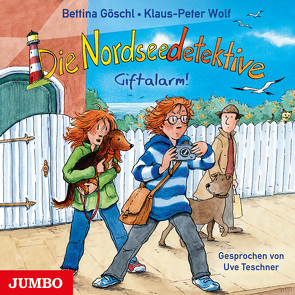 Die Nordseedetektive. Giftalarm! von Goeschl,  Bettina, Teschner,  Uve, Wolf,  Klaus-Peter