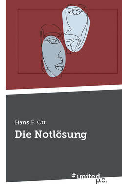 Die Notlösung von Ott,  Hans F