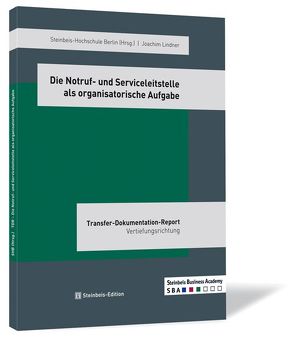 Die Notruf- und Serviceleitstelle als organisatorische Aufgabe von Lindner,  Joachim