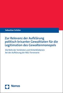 Die NSU-Terrorserie und die staatliche Ermittlungspflicht von Schüler,  Sebastian