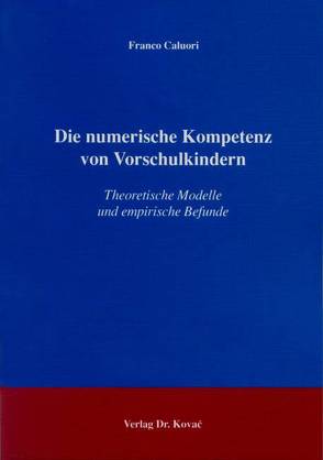 Die numerische Kompetenz von Vorschulkindern von Caluori,  Franco