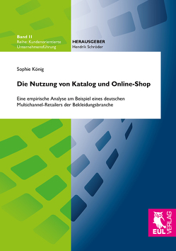 Die Nutzung von Katalog und Online-Shop von König,  Sophie