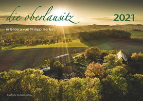 Die Oberlausitz 2021 von Herfort,  Philipp