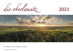 Die Oberlausitz 2023 von Herfort,  Philipp