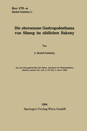 Die obersenone Gastropodenfauna von Sümeg im südlichen Bakony von Benkö-Czabalay,  Lenke