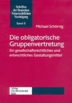 Die obligatorische Gruppenvertretung von Schörnig,  Michael