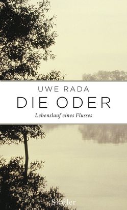 Die Oder von Rada,  Uwe