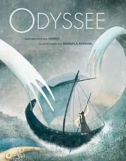 Die Odyssee von Adreani,  Manuela, Homer, Rader,  Julia