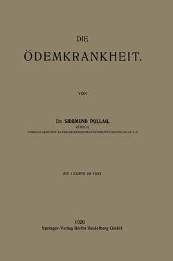 Die Ödemkrankheit von Pollag,  Siegmund