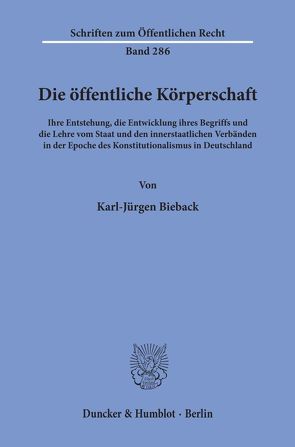 Die öffentliche Körperschaft. von Bieback,  Karl-Jürgen