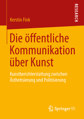 Die öffentliche Kommunikation über Kunst von Fink,  Kerstin