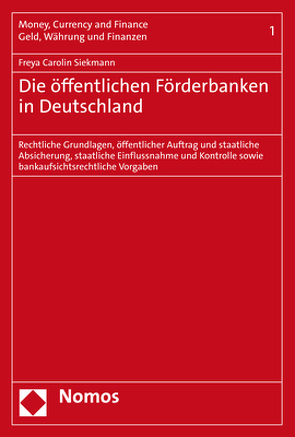 Die öffentlichen Förderbanken in Deutschland von Siekmann,  Freya Carolin