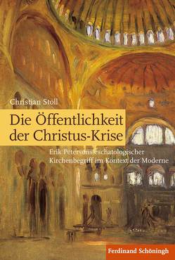 Die Öffentlichkeit der Christus-Krise von Stoll,  Christian