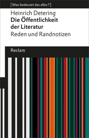 Die Öffentlichkeit der Literatur von Detering,  Heinrich