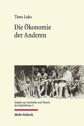 Die Ökonomie der Anderen von Luks,  Timo