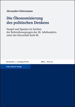 Die Ökonomisierung des politischen Denkens von Gittermann,  Alexandra