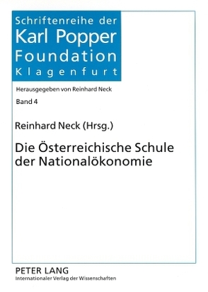 Die Österreichische Schule der Nationalökonomie von Neck,  Reinhard