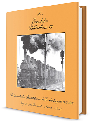 Die Österreichischen Bundesbahnen in der Zwischenkriegszeit von Horn,  Alfred