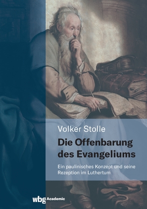 Die Offenbarung des Evangeliums von Stolle,  Volker