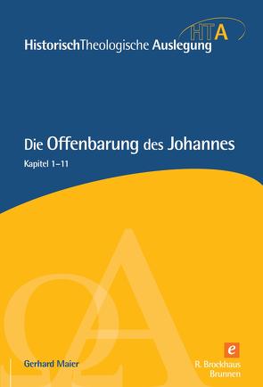 Die Offenbarung des Johannes Teil 1 von Maier,  Gerhard, Neudorfer,  Heinz-Werner, Riesner,  Rainer, Schnabel,  Eckhard J.