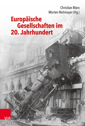 Die offene Moderne – Gesellschaften im 20. Jahrhundert von Angster,  Julia, Dipper,  Christof, Doering-Manteuffel,  Anselm, Eckel,  Jan, Eckert,  Andreas, Endreß,  Martin, Gestrich,  Andreas, Herbert,  Ulrich, Hesse,  Jan-Otmar, Hockerts,  Hans Günter, Lehmkuhl,  Ursula, Marx,  Christian, Mayer-Ahuja,  Nicole, Reitmayer,  Morten, Rückert,  Joachim, Süß,  Winfried, Tanner,  Jakob, von Saldern,  Adelheid, Weischer,  Christoph, Windolf,  Paul