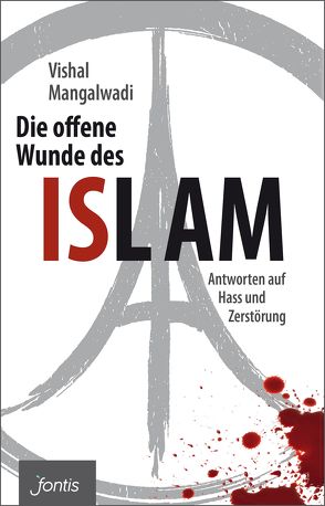 Die offene Wunde des Islam von Mangalwadi,  Vishal