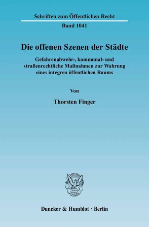 Die offenen Szenen der Städte. von Finger,  Thorsten