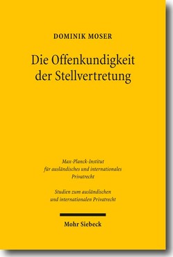 Die Offenkundigkeit der Stellvertretung von Moser,  Dominik