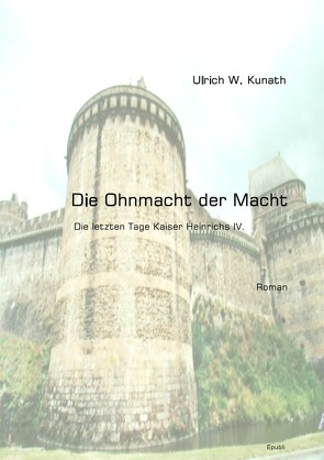 Die Ohnmacht der Macht von Kunath,  Ulrich