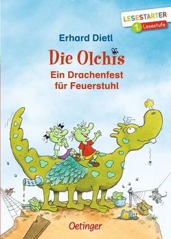 Die Olchis. Ein Drachenfest für Feuerstuhl von Dietl,  Erhard