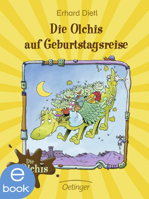 Die Olchis auf Geburtstagsreise von Dietl,  Erhard