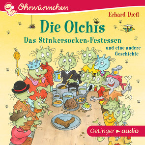 Die Olchis. Das Stinkersocken-Festessen und eine weitere Geschichte von Brosch,  Robin, Dietl,  Erhard, Ohrwürmchen, Olchis,  Die