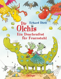 Die Olchis. Ein Drachenfest für Feuerstuhl von Dietl,  Erhard