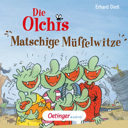 Die Olchis. Matschige Müffelwitze von Arnold,  Monty, Dietl,  Erhard, Dreke,  Dagmar, Faber,  Dieter, Frass,  Wolf, Grobe,  Tim, Marmon,  Uticha, Michaelis,  Eva, Schreier,  Nadine, Wendland,  Jens, Wulkop,  Nils