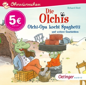 Die Olchis. Olchi-Opa kocht Spaghetti und weitere Geschichten von Brosch,  Robin, Dietl,  Erhard, Ewers,  Jasmin, Faber,  Dieter, Gustavus,  Frank, Iland-Olschewski,  Barbara, Oberpichler,  Frank