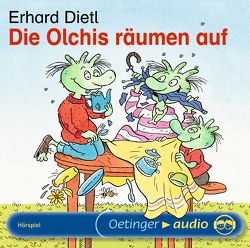 Die Olchis räumen auf von Dietl,  Erhard, Dittmann,  Klaus, Kirchberger,  Stephanie, Mank,  Maritna, Michaelis,  Eva, Missler,  Robert, Schmitt,  Rainer