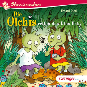 Die Olchis retten das Dino-Baby von Brosch,  Robin, Dietl,  Erhard