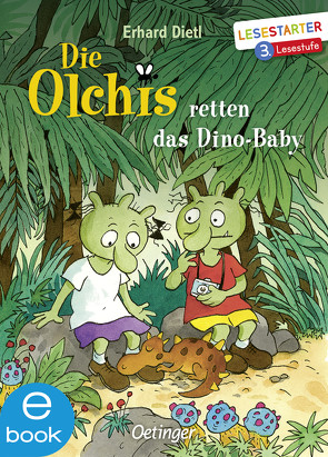 Die Olchis retten das Dino-Baby von Dietl,  Erhard