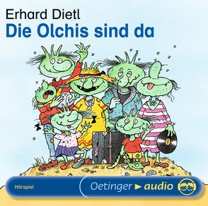 Die Olchis sind da von Dietl,  Erhard, Kirchberger,  Stephanie, Mank,  Maritna, Michaelis,  Eva, Missler,  Robert, Schmitt,  Rainer