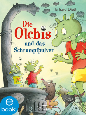 Die Olchis und das Schrumpfpulver von Dietl,  Erhard