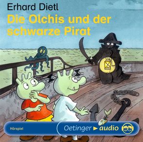 Die Olchis und der schwarze Pirat von Dietl,  Erhard, Dreke,  Dagmar, Faber,  Dieter, Gustavus,  Frank, Kirchberger,  Stephanie, Krah,  Christiane, Michaelis,  Eva, Missler,  Robert, Oberpichler,  Frank, Pichler-Grimm,  Renate, Rotermund,  Sascha, Schmitt,  Rainer, Seibel,  Leon, Weber,  Cornelia, Wulkop,  Nils