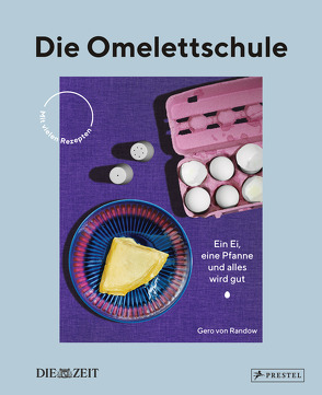 Die Omelettschule von Randow,  Gero von