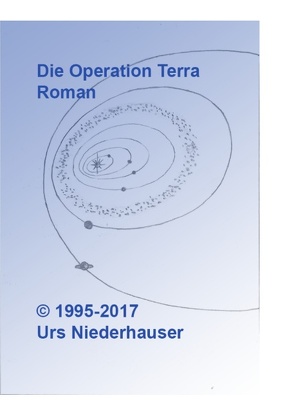 Die Operation Terra von Niederhauser,  Urs