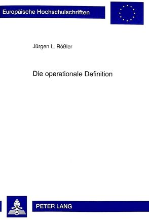 Die operationale Definition von Rössler,  Jürgen