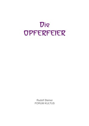 Die OPFERFEIER – Kurzausgabe A6 von Lambertz,  Volker David, Steiner,  Rudolf