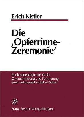 Die „Opferrinne-Zeremonie“ von Kistler,  Erich