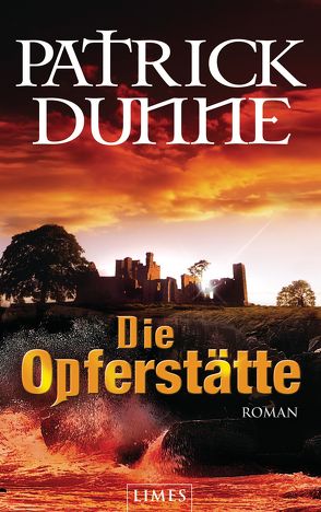 Die Opferstätte von Dunne,  Patrick, Kinzel,  Fred